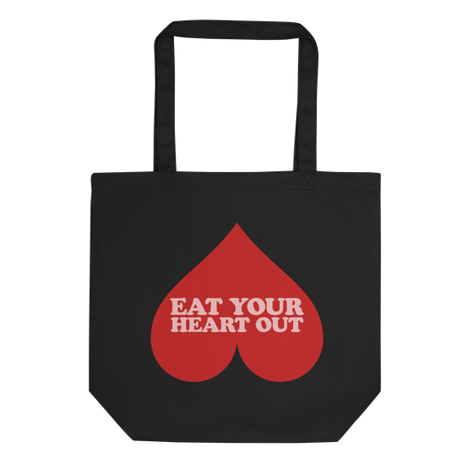 EAT YOUR HEART OUT - Eco Tote Bag